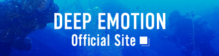 DEEP EMOTION
